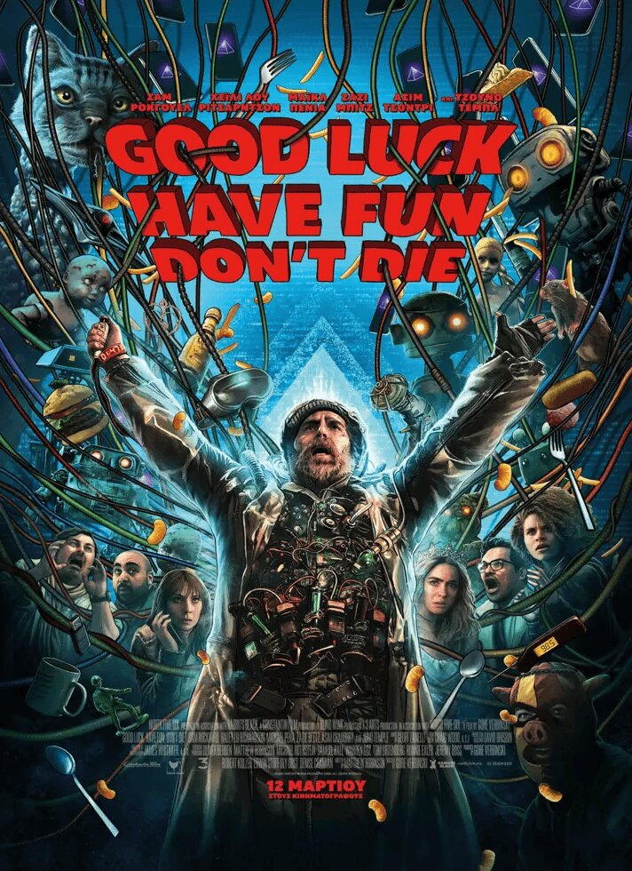 GOOD LUCK, HAVE FUN, DON’T DIE